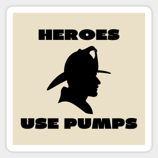 Heroes use pumps Magnet